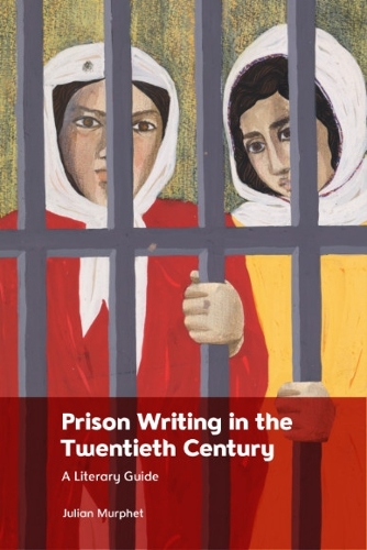 Бумажная книга «Prison Writing in the Twentieth Century: A Literary Guide», автор Джулиан Мерфет - фото №1