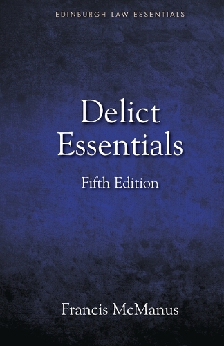 Бумажная книга «Delict Essentials: 5th Edition», автор Фрэнсис Макманус - фото №1