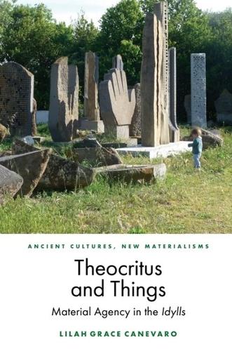 Бумажная книга «Theocritus and Things: Material Agency in the Idylls», автор Лила Каневаро - фото №1