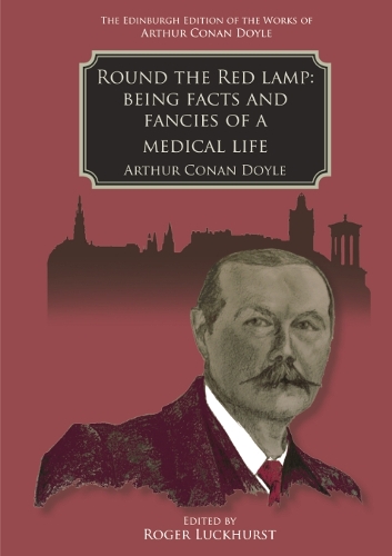 Бумажная книга «Round the Red Lamp: Being Facts and Fancies of Medical Life», автор Артур Конан Дойл - фото №1