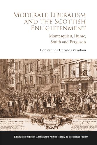 Паперова книга «Moderate Liberalism and the Scottish Enlightenment: Montesquieu, Hume, Smith and Ferguson», автор Константін Христос Вассіліу - фото №1