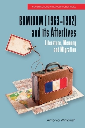 [object Object] «BUMIDOM (19631982) and its Afterlives: Literature, Memory and Migration», автор Антония Уимбуш - фото №1