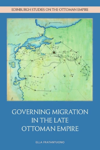 Паперова книга «Governing Migration in the Late Ottoman Empire», автор Елла Фратантуоно - фото №1