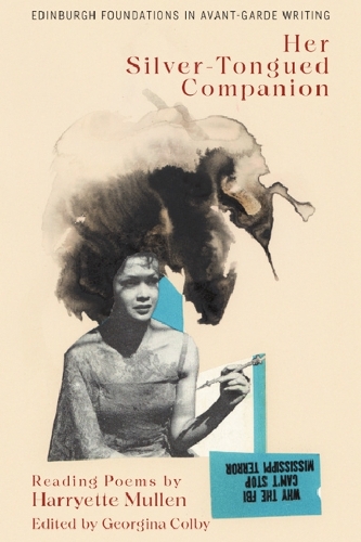 Бумажная книга «Harryette Mullen, Her Silver-Tongued Companion: Reading Poems by Harryette Mullen», автор Гарриетт Маллен - фото №1