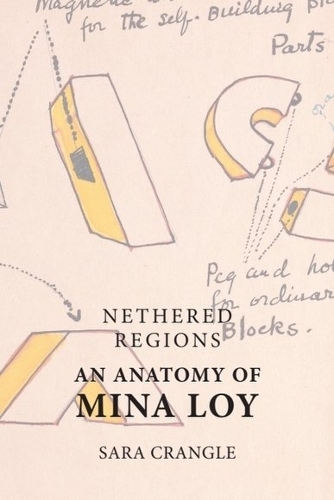 Бумажная книга «Nethered Regions – An Anatomy of Mina Loy», автор Сара Крэнгл - фото №1