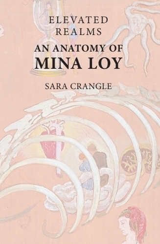 Бумажная книга «Elevated Realms – An Anatomy of Mina Loy», автор Сара Крэнгл - фото №1