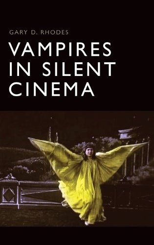 Бумажная книга «Vampires in Silent Cinema», автор Гэри Д. Родс - фото №1