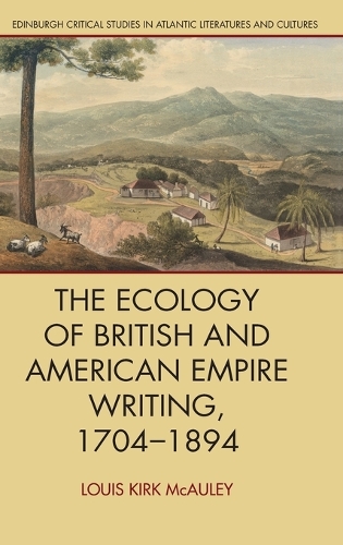 Бумажная книга «The Ecology of British and American Empire Writing, 1704 1894», автор Луис Кирк МакОли - фото №1