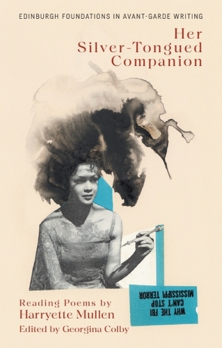 Паперова книга «Harryette Mullen, Her Silver-Tongued Companion: Reading Poems by Harryette Mullen», автор Гаррієтта Маллен - фото №1