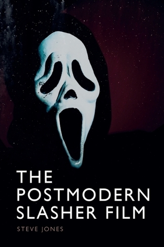 Паперова книга «The Postmodern Slasher Film», автор Стів Джонсон - фото №1