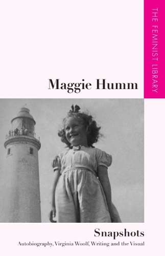 Paper book «Maggie Humm – Snapshots: Autobiography, Virginia Woolf, Writing and the Visual», author Maggie Humm - фото №1