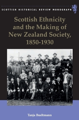 Бумажная книга «Scottish Ethnicity and the Making of New Zealand Society, 1850-1930», автор Таня Бюльтманн - фото №1