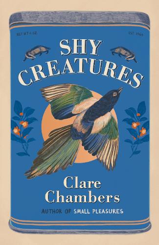 Бумажная книга «Shy Creatures: The new novel from the author of Small Pleasures», автор Клэр Чемберс - фото №1