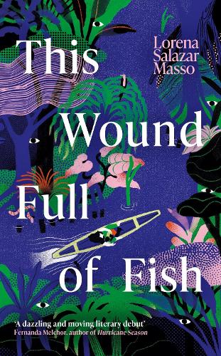 Паперова книга «This Wound Full of Fish», автор Лорена Салазар Массо - фото №1