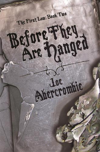 Бумажная книга «Before They Are Hanged: Book Two», автор Джо Аберкромби - фото №1