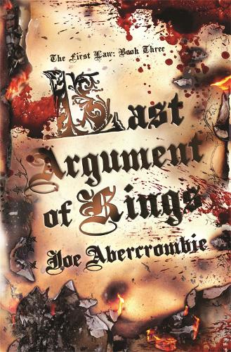 Бумажная книга «Last Argument Of Kings: Book Three», автор Джо Аберкромби - фото №1