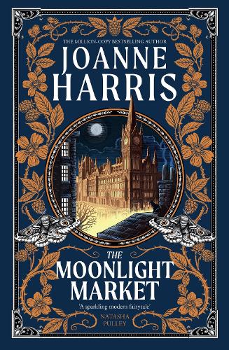 Паперова книга «The Moonlight Market: Romantasy meets Romeo and Juliet in this spellbinding modern fairytale from the million-copy bestseller», автор Джоанна Гарріс - фото №1