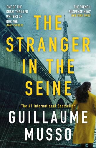 Паперова книга «The Stranger in the Seine: From the No.1 International Thriller Sensation», автор Гійом Мюссо - фото №1
