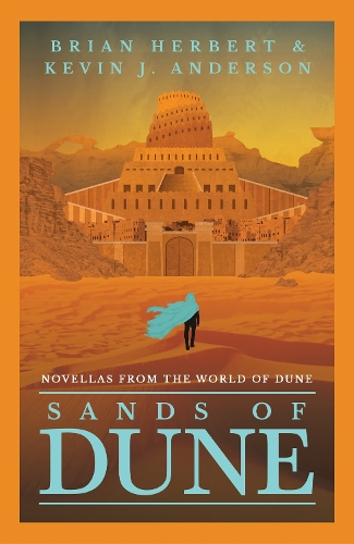 Бумажная книга «Sands of Dune: Novellas from the world of Dune», авторов Брайан Херберт, Кевин Дж. Андерсон - фото №1