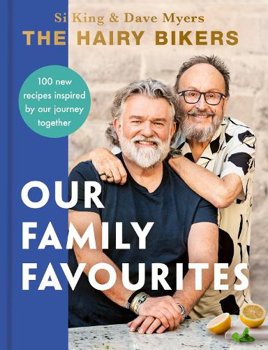 Бумажная книга «The Hairy Bikers: Our Family Favourites: Over 100 new recipes inspired by our journey together», автор Hairy Bikers - фото №1