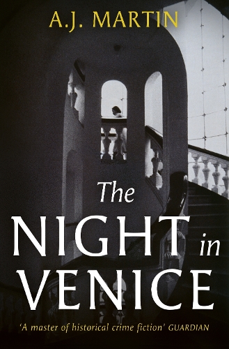 Бумажная книга «The Night in Venice: An irresistible historical novel – The Talented Mr Ripley meets A Room with a View», автор А.Дж. Мартин - фото №1