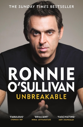 Бумажная книга «Unbreakable: The Instant Sunday Times Bestseller 'Reading this is like watching an O'Sullivan Break' Stephen Fry», автор Ронни О'Салливан - фото №1