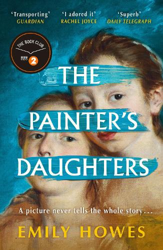 Бумажная книга «The Painter's Daughters: The award-winning debut novel selected for BBC Radio 2 Book Club», автор Эмили Хаус - фото №1