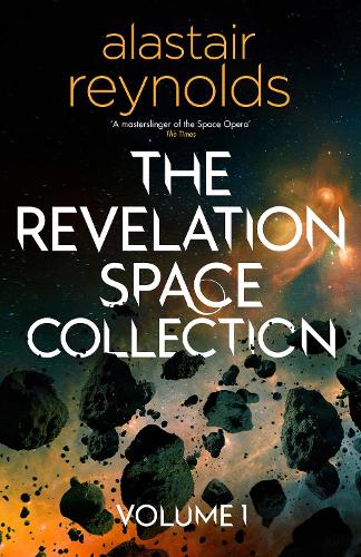 Паперова книга «The Revelation Space Collection Volume 1», автор Аластер Рейнольдс - фото №1