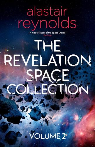 Паперова книга «The Revelation Space Collection Volume 2», автор Аластер Рейнольдс - фото №1