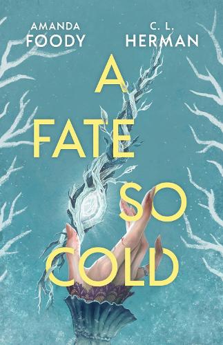 Бумажная книга «A Fate So Cold: From the NYT Bestselling Authors of ALL OF US VILLAINS», авторов Аманда Фуди, Чарли Линн Герман - фото №1