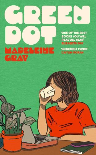 Бумажная книга «Green Dot: ‘One of the best books you will read all year' Elizabeth Day» - фото №1