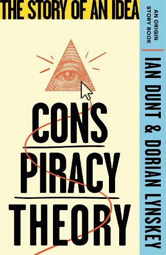 Бумажная книга «Conspiracy Theory: The Story of an Idea (An Origin Story Book)», авторов Дориан Лински, Ян Дант - фото №1