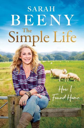 Бумажная книга «The Simple Life: How I Found Home: The unmissable Sunday Times bestselling memoir», автор Сара Бини - фото №1