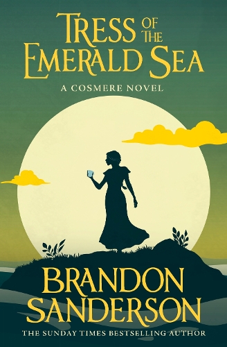Паперова книга «Tress of the Emerald Sea: A Cosmere Novel», автор Брендон Сандерсон - фото №1
