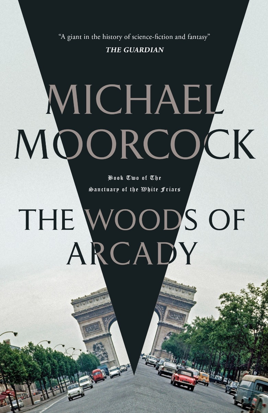 Бумажная книга «The Woods of Arcady», автор Майкл Муркок - фото №1