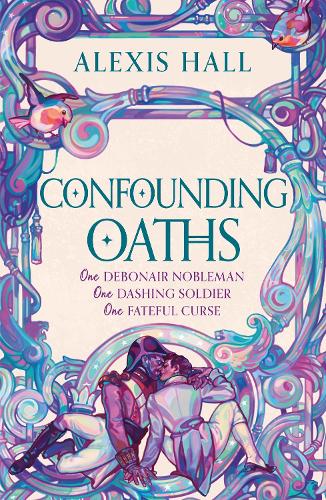 Паперова книга «Confounding Oaths: A standalone Regency romantasy perfect for fans of Bridgerton from the bestselling author of Boyfriend Material», автор Алексіс Голл - фото №1