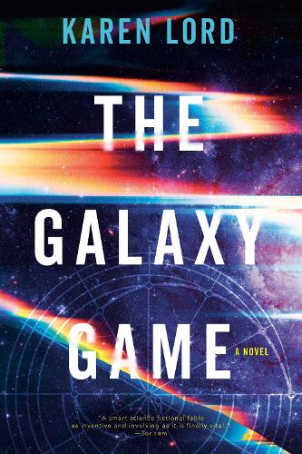 Бумажная книга «The Galaxy Game», автор Карен Лорд - фото №1