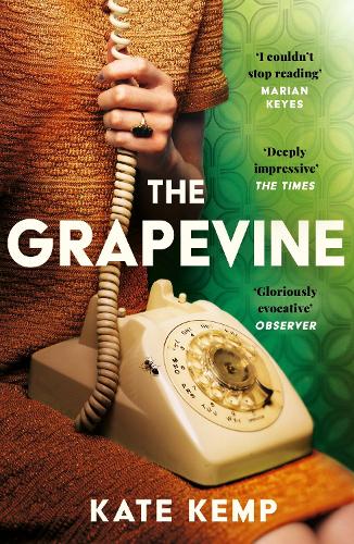 Бумажная книга «The Grapevine: A gripping and atmospheric mystery set in 1970s Australia», автор Кейт Кемп - фото №1