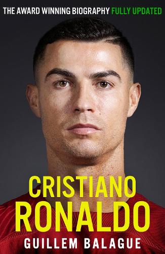 Паперова книга «Cristiano Ronaldo: The Award-Winning Biography Fully Updated», автор Гійом Балаж - фото №1