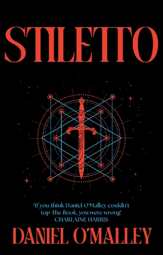 Бумажная книга «Stiletto», автор Дэниел О'Мэлли - фото №1