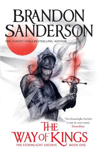 [object Object] «The Way of Kings: The first book of the breathtaking epic Stormlight Archive from the worldwide fantasy sensation», автор Брендон Сандерсон - фото №1