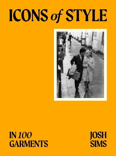 Паперова книга «Icons of Style: in 100 Garments», автор Джош Сімс - фото №1
