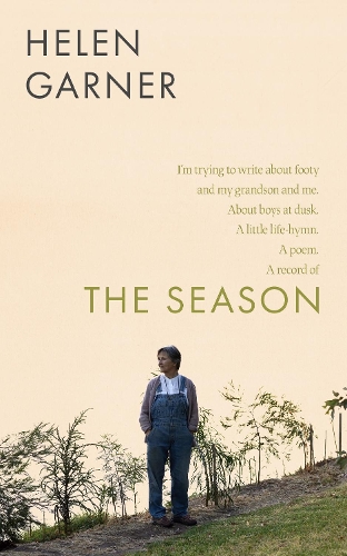 Бумажная книга «The Season: A Fan’s Story», автор Хелен Гарнер - фото №1