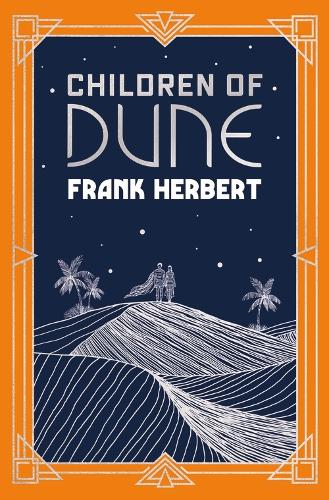Бумажная книга «Children Of Dune: The inspiration for the blockbuster film», автор Фрэнк Герберт - фото №1