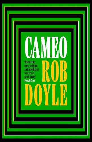 Бумажная книга «Cameo: ‘A social satirist of the highest order’ BENJAMIN MYERS», автор Роб Дойл - фото №1