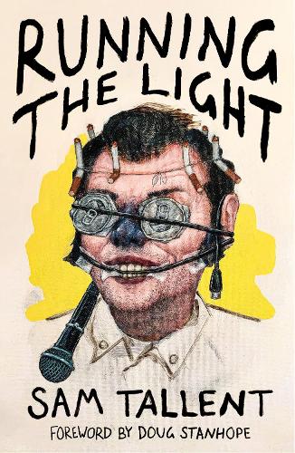 Бумажная книга «Running the Light: 'The best novel I've ever read about comedy' Megan Nolan», автор Сэм Таллент - фото №1