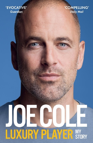 Паперова книга «Joe Cole, Luxury Player: The candid memoir from the Chelsea, West Ham and England legend», автор Джо Коул - фото №1