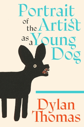 Бумажная книга «Portrait of the Artist as a Young Dog», автор Дилан Томас - фото №1