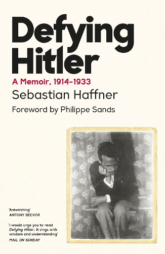 Бумажная книга «Defying Hitler: A Memoir, 1914–1933», автор Себастьян Хаффнер - фото №1