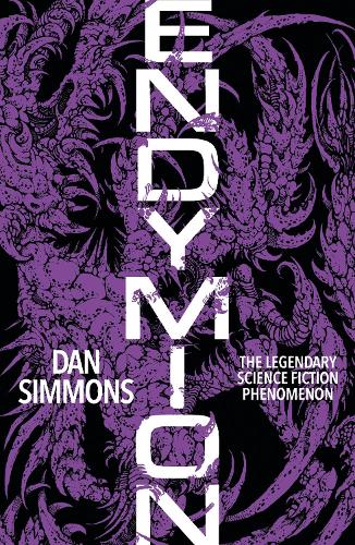 Бумажная книга «Endymion: The third book in the Hyperion Cantos, the legendary science fiction classic», автор Дэн Симмонс - фото №1